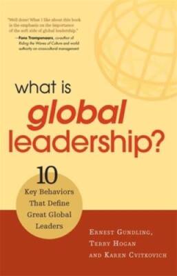 What is Global Leadership?: 10 Key Behaviors that Define Great Gl - VERY GOOD