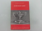 Buch - - HAMBURGER SILBER 1600-1800 - - Wohnkunst und Hausrat / einst und jetzt