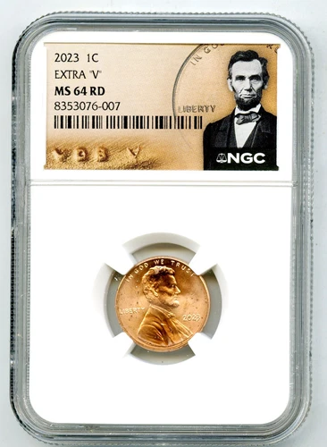 2023 EXTRA ' V ' LINCOLN ERROR CENT SHIELD PENNY NGC MS64 RD SPECIAL VDB V LABEL