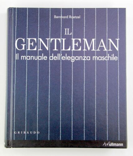 Il Gentleman Bernhard Roetzel Gribaudo