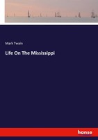 Mark Twain | Life On The Mississippi | Taschenbuch | Englisch (2024)