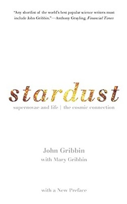 Stardust: Supernovae and Life -- The Cosmic Connection (Yale Not
