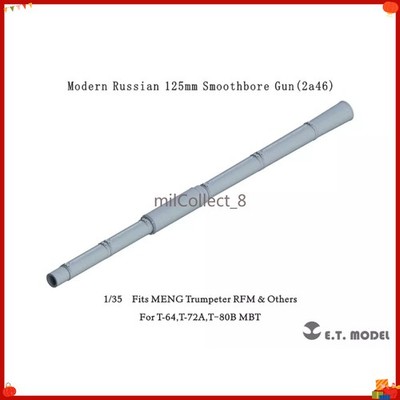 ETmodel 1/35 Modern Russian 125mm 2a46 Smoothbore Gun Barrel for T-64/T-72/T-80