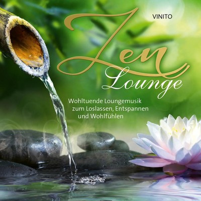 Vinito | Zen Lounge | Audio-CD | Deutsch (2020) | 4 S. | Neptun Media GmbH