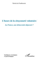Patrick De Fontbressin | L'heure De La Citoyenneté Volontaire | Taschenbuch