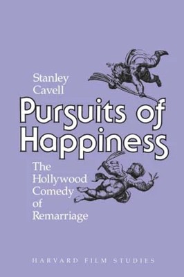 Pursuits of Happiness: The Hollywood Comedy of Buch Harvard University Press