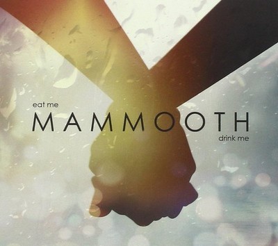 Mammooth Eat Me Drink Me (CD)