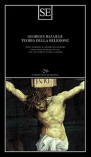 Teoria della religione - Georges Bataille, SE
