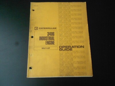 1977 Caterpillar 3406 Industrial Engine Operation Guide Manual 90U1-UP
