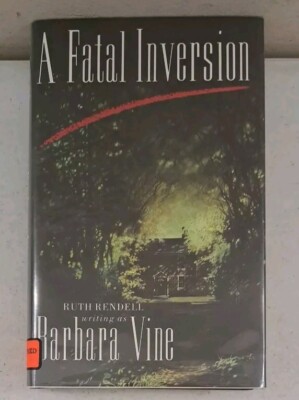 Signed First Edition UK 1987 Hcdj A Fatal Inversion Barber Of Vine Ruth Rendell