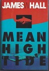 Mean High Tide - Hardcover By Hall, James - GOOD