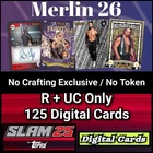 Topps WWE Slam Merlin 26 R+UC Only No Crafting/No Token 125 Card Set