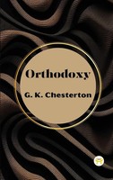 Orthodoxy By G. K. Chesterton | G. K. Chesterton | Buch | Englisch | 2023