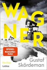 Wagner: Thriller (Geiger-Reihe, Band 3) von G...