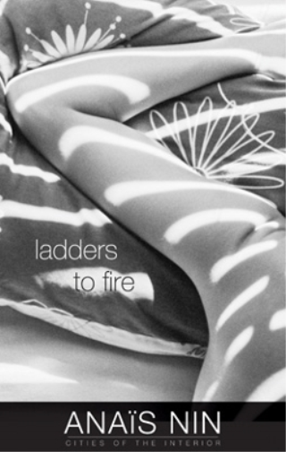Anaïs Nin Ladders to Fire (Tascabile)