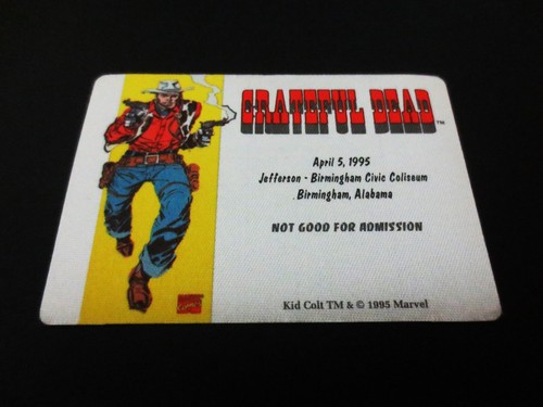 Grateful Dead Backstage Pass Birmingham Alabama 4/5/95 4/5/1995 Kid Colt Marvel - Picture 2 of 16