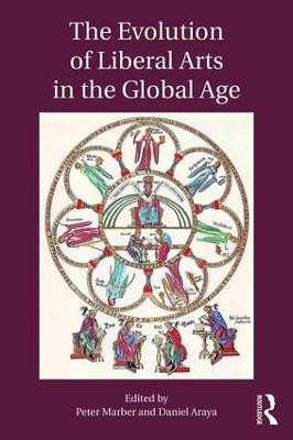 The Evolution of Liberal Arts in the Global Age - 9781138184435