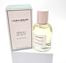 Laura Mercier NEROLI DU SUD Eau De Parfum EDP Spray 1.7 fl oz NIB