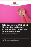 Ambreen Usmani | RôLe Des Micro-Arn-16 Et 21 Chez Les Patientes Atteintes...