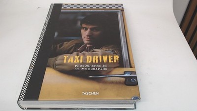 			Steve Schapiro: Taxi Driver, Various, TASCHEN Gmbh, 2013, Hardcov		