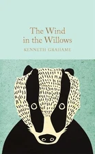 Kenneth Grahame The Wind in the Willows (Hardback) Macmillan Collector's Library