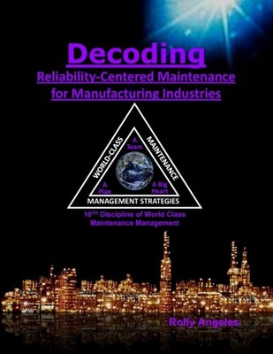 Angeles - Decoding Reliability-Centered Maintenance Process for Manufa - X555z