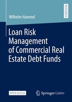 Loan Risk Management Of Commercial Real Estate Debt Funds | Wilhelm Hammel | Xv