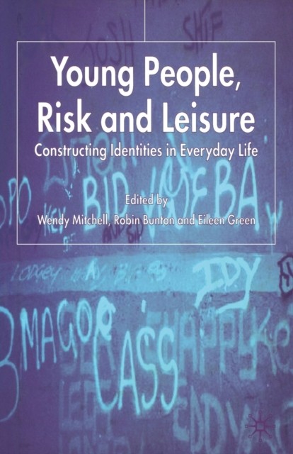 Young People, Risk and Leisure (Paperback Book)