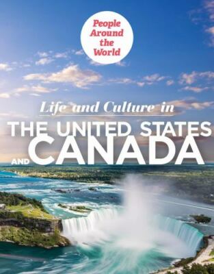 Life and Culture in the United States and Canada by Daly, D. E.