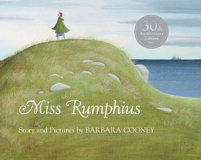 Miss Rumphius (Viking Kestrel picture books) by Cooney, Barbara