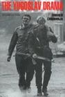 The Yugoslav Drama: Second Edition, Crnobrnja, Mihailo, Very Good Book