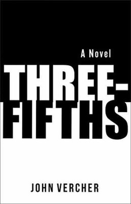 Three-Fifths - Hardcover, by Vercher John - Very Good b