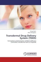 Chirag Patel (U. A.) | Transdermal Drug Delivery System (Tdds) | Taschenbuch