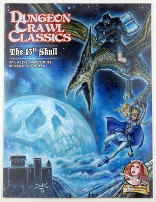 Dungeon Crawl Classics #71: The 13th Skull Goodman, Joseph  Goodman Games LLC