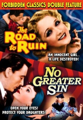 The Road to Ruin/No Greater Sin, DVD NTSC,Black & White,Multiple Form