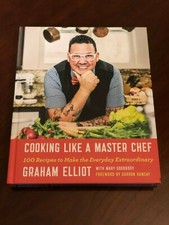 Graham Elliot Cooking Like A Master Chef Rare Signed Autograph Cook Book