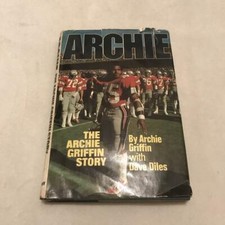 Archie The Archie Griffin Story First Edition Signed Autographed Book