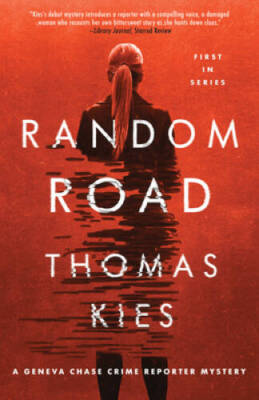 Random Road (Geneva Chase Crime Reporter Mysteries, 1) - Paperback - GOOD