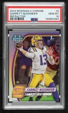 2024 Bowman U Chrome Refractor Garrett Nussmeier #5 PSA 10 GEM MT 0h2m