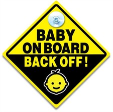 Baby On Board Back Off Car Sign, 14cm x 14cm, Baby Car Window Sign