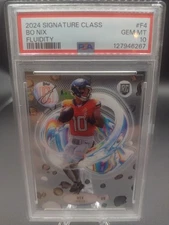2024 Signature Class Bo Nix Fluidity #F4 Gem Mt 10