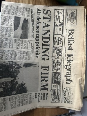 Belfast Telegraph   May 22, 1982    Standing Firm, Air Defence Top Priority 