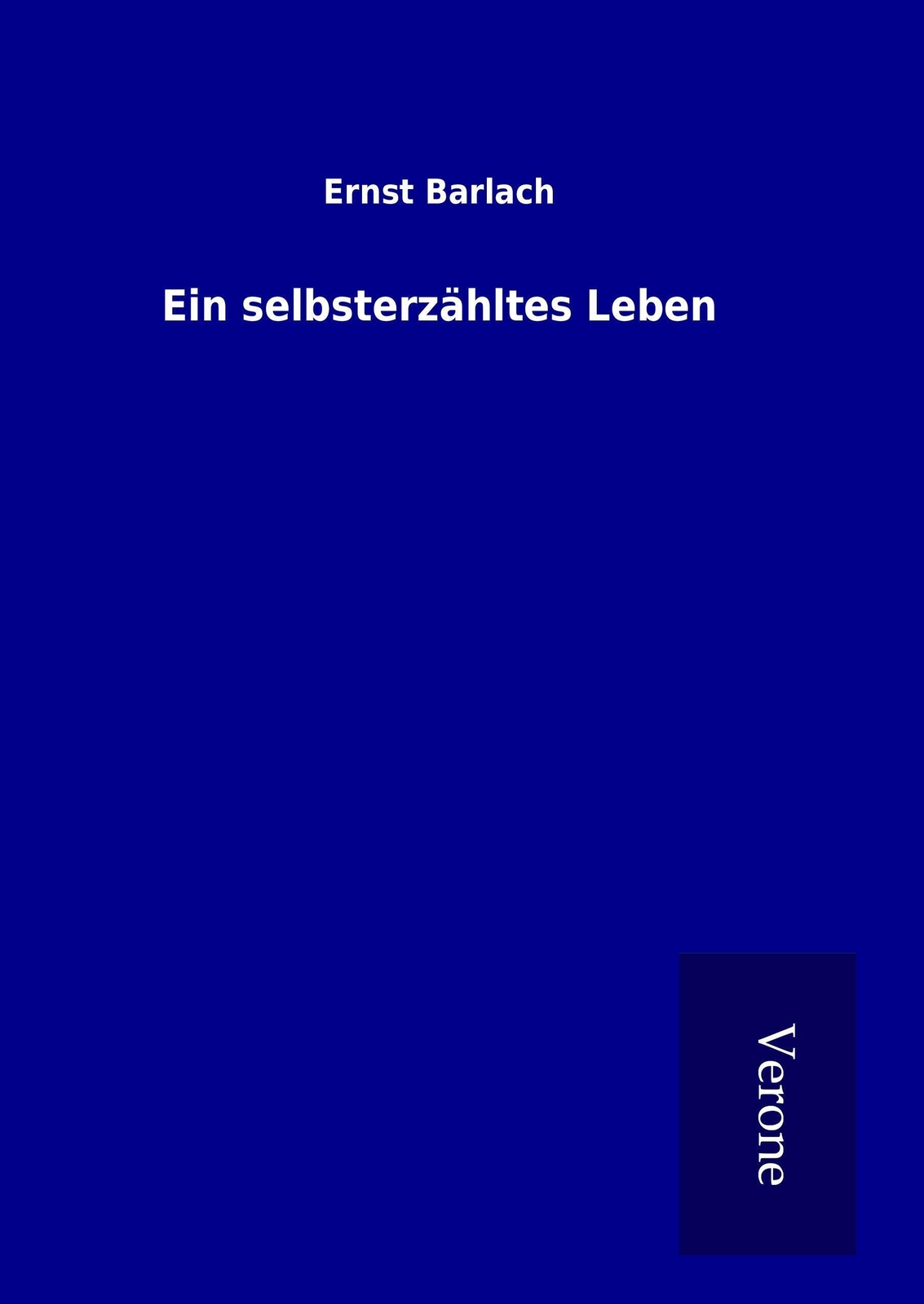 Thumbnail - Ernst Barlach | Ein Selbsterzähltes Leben | Buch | Deutsch (2016) | 76