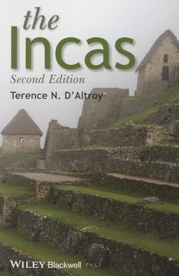 The Incas, 2nd Edition: 13 (Peoples..., D'Altroy, Teren