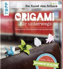 Origami für unterwegs (Die Kunst des Faltens): Tref... | Buch | Zustand sehr gut