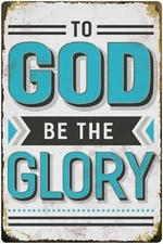 Vintage New Metal Tin Sign to God Be The Glory Gifts Kitchen Decor Garden Yard S