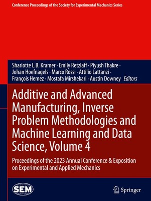 Sharlotte L. B. Kramer (u. a.) | Additive and Advanced Manufacturing, Inverse...