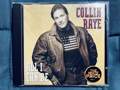 COLLIN RAYE - 1991 - ALL I CAN BE CD