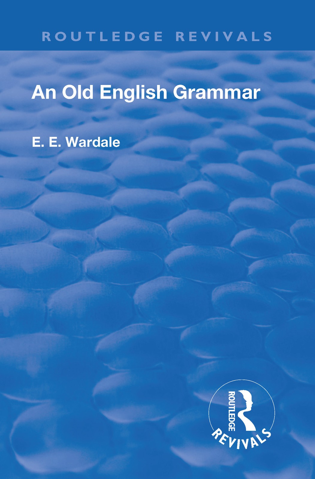 Revival: An Old English Grammar (1922)