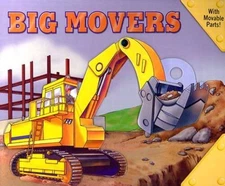 Big Movers (Move & Play Books) - Board book By Mitter, Matt - VERY GOOD